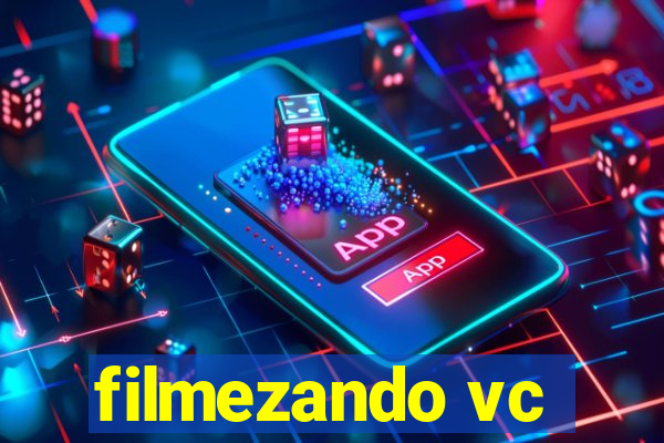 filmezando vc